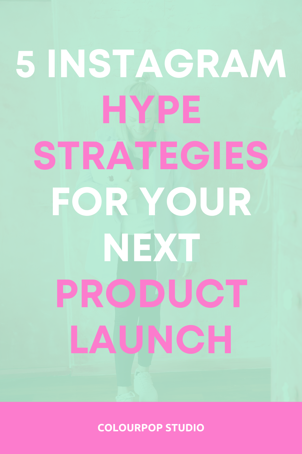 how to create hype on instagram for your next product launch