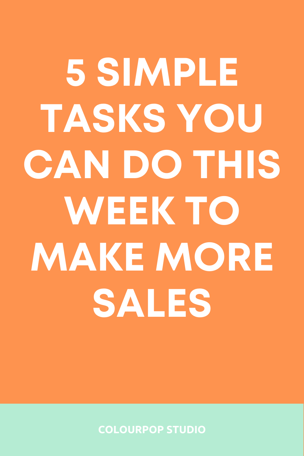 make more sales with these simple tasks